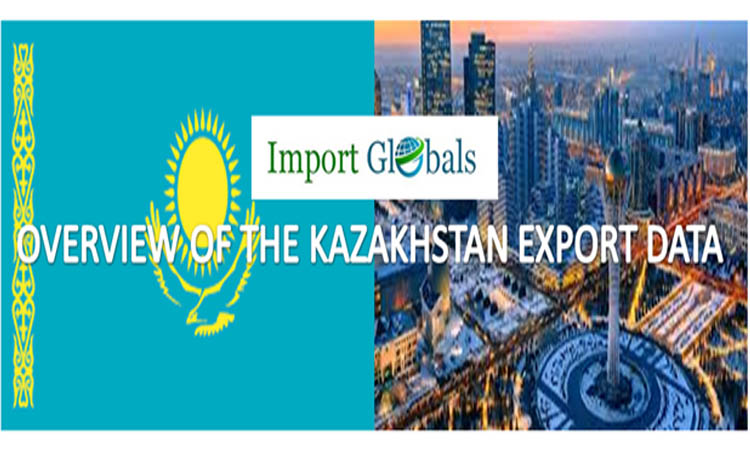 Overview of the Kazakhstan Export Data