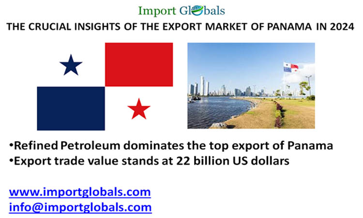 The Crucial Insights of the Export Market of Panama in 2024