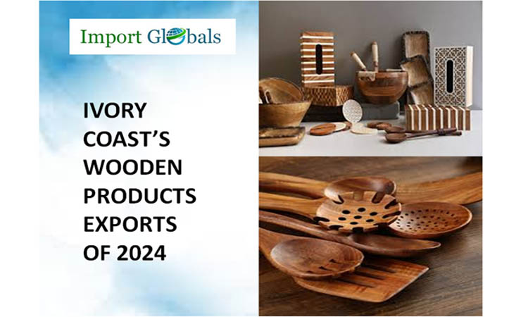 Ivory Coast’s Wooden Products Exports of 2024 (the Categorized Details of the Latest Trade)