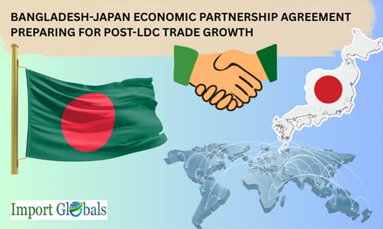 Bangladesh-Japan Economic Partnership Agreement: Preparing for Post-LDC Trade Growth